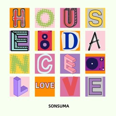 House Dance x Mixtape by SonSuma