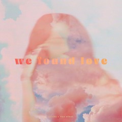 Lina Nikol & Misha - We Found Love (ft Jussi Halme)