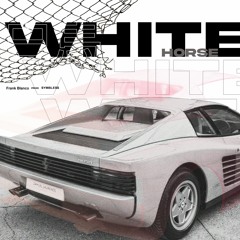 White Horse [prod. Symbless]