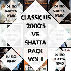 PACK Classic Us 2000's VS Shatta Remix vol. 1 (Final Master)⚠️COPYRIGHT FILTER⚠️