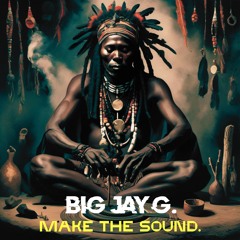 Make The Sound - FREE DOWNLOAD