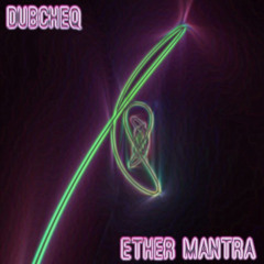 Ether Mantra