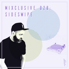 MIXclusive 028: Sideswipe