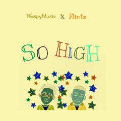 So High(Feat. Flintz)