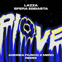 Lazza, Sfera Ebbasta - Piove (Andrea Fiusco X MERO Remix) 🇮🇹