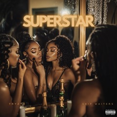 Superstar (feat. Skip Waiters)