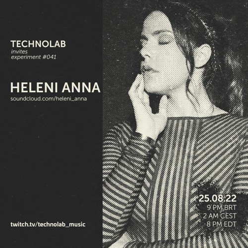 Heleni Anna | Technolab Invites | Ago 25 | 2022