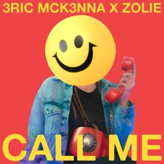 Call Me - Eric McKenna (feat. Zolie)