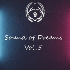 Flocalis - Sound of Dreams Vol.5