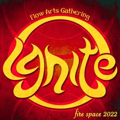 Ignite Flow Arts Gathering 2022 - Fire Space Set
