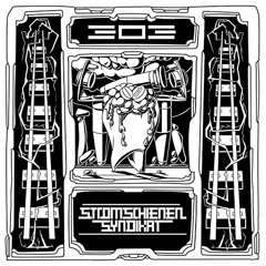 STROMSCHIENEN SYNDIKAT - 303  [TEKK REMIX]