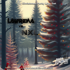 Lawrena vs. NXL - Back2Noize Xmas Party (16.12.2023)