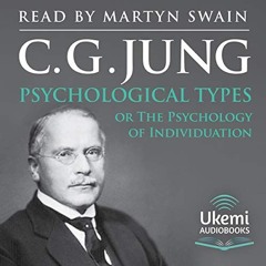 ~Read~[PDF] Psychological Types: The Psychology of Individuation - C. G. Jung (Author),Martyn S