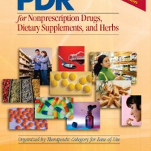 [GET] EPUB 💏 2007 PDR for Nonprescription Drugs, Dietary Supplements and Herbs: The