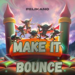 Make It Bounce