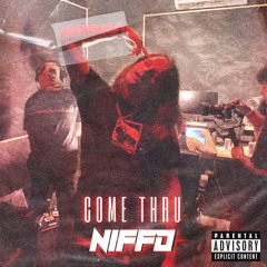 COME THRU (Prod. Betrayed)