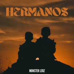 Monster Lerz - Hermanos