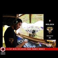DJ Moloch / Set #236 exclusivo para Trance México