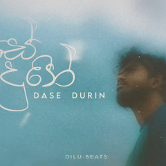 Dase Durin - Dilu Beats | Earphones Music