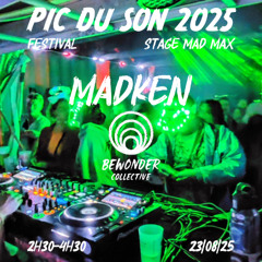MadkeN @ Festival PIC DU SON 2025 - 23/08/25 - Dark minimal, Psy minimal & Psytechno