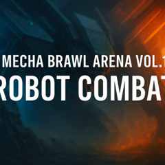 Mecha Brawl Arena Vol.1 - Track 02