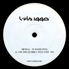 Benga - 26 Basslines (L-Vis 1990 Dubble Step Edit '09)