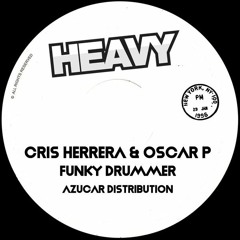 Cris Herrera, Oscar P - Funky Drummer
