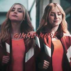 GIMME MORE