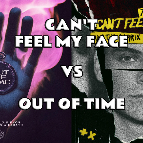 Justin Mylo & Ryos vs The Weekend - Out Of Time vs Can't Feel My Face (Martin Garrix Remix) (Arpit Mashup)