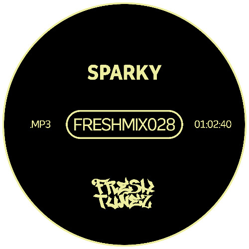 FRESHMIX028 - SPARKY