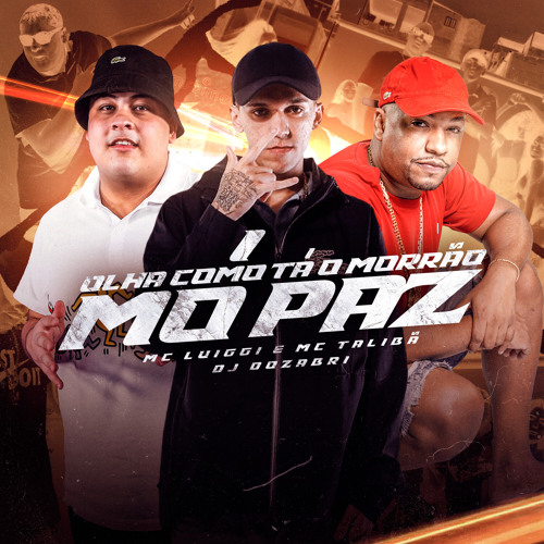 Olha Como Tá o Morrão