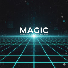 MAGIC - Dark Minimal Deep Tech Instrumental DJ (5)