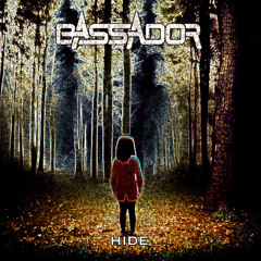 BASSADOR - HIDE