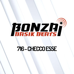 Bonzai Basik Beats #716 (Radioshow 24 May - Week 21 - mixed by Checco Esse)