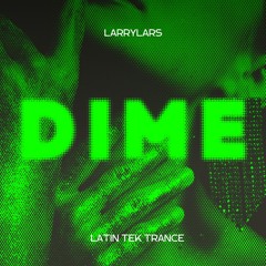 Larrylars - Dime
