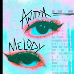 Anitta, Melody - Mil Vezes Remix