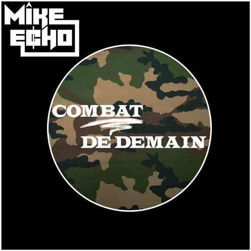 Combat de demain (original mix)