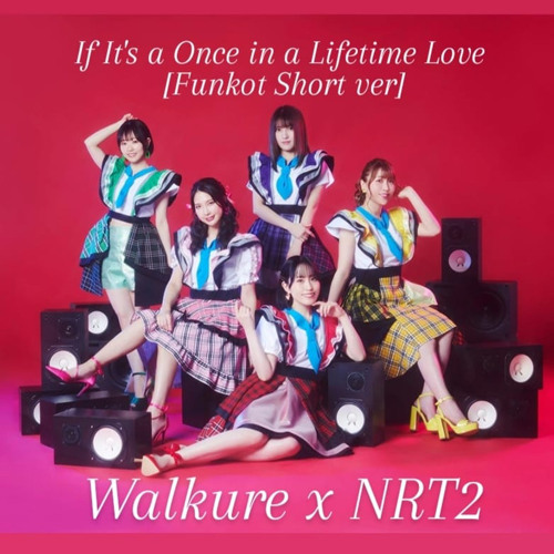[Funkot +10% Preview] Macross Δ OP 1 - If it’s a Once in a lifetime love - Walkure - NRT2™