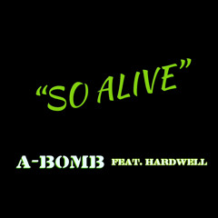 So Alive (Feat. Hardwell)
