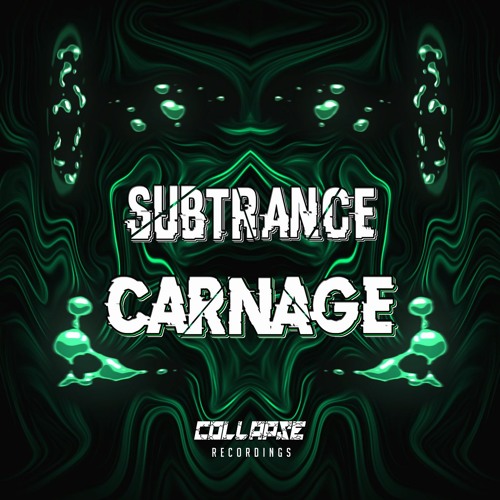 SUBTRANCE - CARNAGE (FREE DOWNLOAD)
