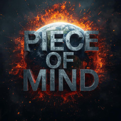 PEICE OF MIND