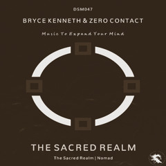 DSM047 | Bryce Kenneth, ZERO CONTACT - Nomad (Original Mix)