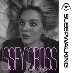 Issey Cross - Sleepwalking (WDMN Remix)