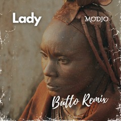 Modjo - Lady (Butto Remix)