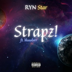Strapz! ft bluuslvr(prod. Kering x Starboyrob)