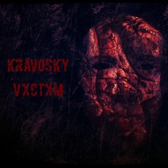 KRAVOSKY | VXCTXM (FREE DL)
