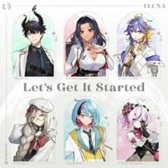 ILUNA - Let's Get It Started (Ren Zotto Solo Version)  NIJISANJI EN