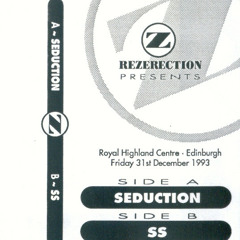 Seduction & DJ SS - Rezerection - 31st December 1993