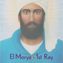 Ascended Master El Morya Meditation 7 - 15 - 18
