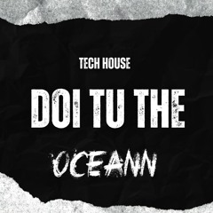 DOI TU THE - OCEANN MS